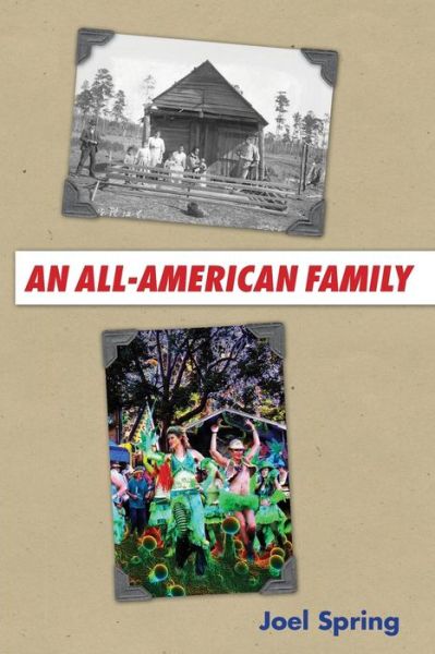 Cover for Joel Spring · An All-american Family (Pocketbok) (2013)