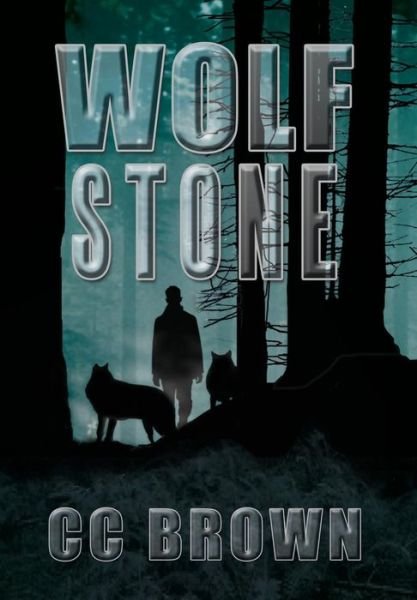 Cover for Cc Brown · Wolf Stone (Innbunden bok) (2013)