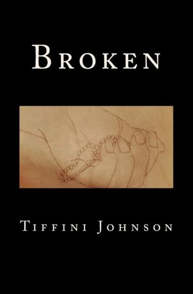 Cover for Tiffini Johnson · Broken (Paperback Book) (2013)