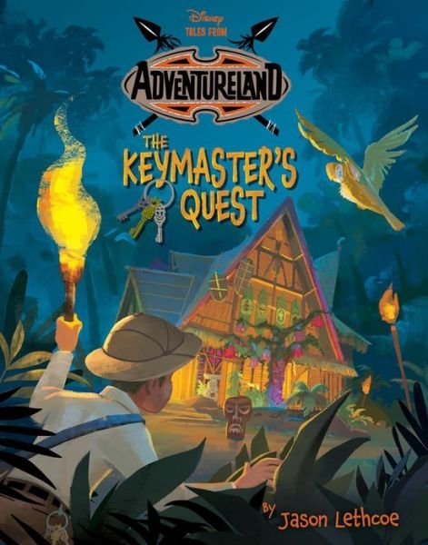 Cover for Jason Lethcoe · Tales from Adventureland The Keymaster's Quest (Pocketbok) (2018)