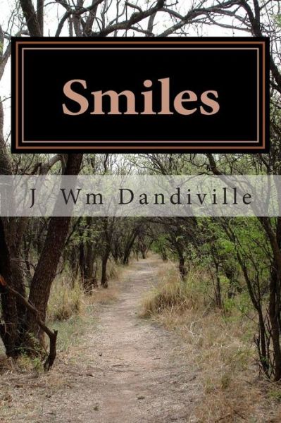 Cover for J Wm Dandiville · Smiles (Paperback Book) (2013)