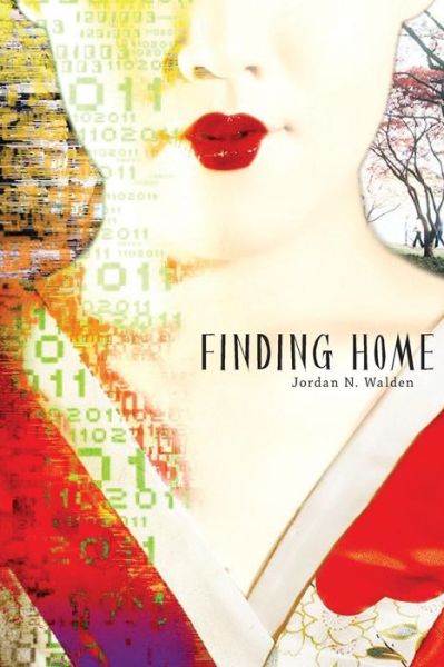 Jordan N Walden · Finding Home (Paperback Book) (2014)