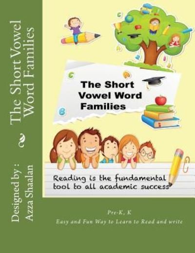 Cover for Azza Shaalan · The Short Vowel Word Families (Paperback Book) (2014)