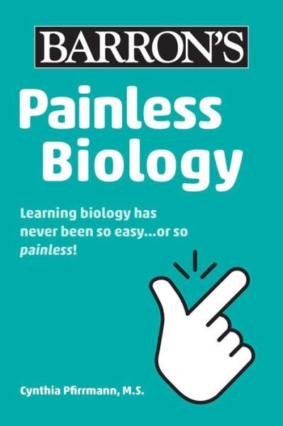 Cover for Cynthia Pfirrmann · Painless Biology - Barron's Painless (Paperback Bog) (2022)