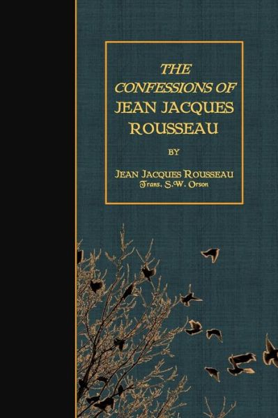 Cover for Jean Jacques Rousseau · The Confessions of Jean Jacques Rousseau (Paperback Book) (2015)