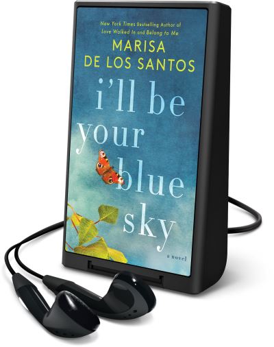 Cover for Marisa de los Santos · I'll Be Your Blue Sky (N/A) (2018)