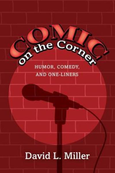 Cover for David L Miller · Comic on the Corner (Paperback Book) (2017)