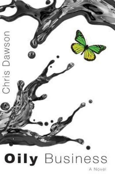 Cover for Chris Dawson · Oily Business (Taschenbuch) (2015)