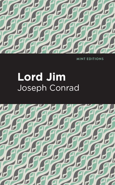 Cover for Joseph Conrad · Lord Jim - Mint Editions (Hardcover bog) (2021)