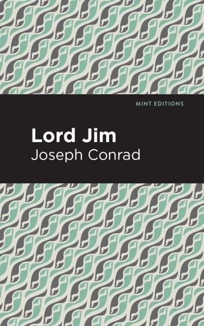 Cover for Joseph Conrad · Lord Jim - Mint Editions (Gebundenes Buch) (2021)