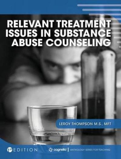 Cover for Leroy Thompson · Relevant Treatment Issues in Substance Abuse Counseling (Hardcover Book) (2018)