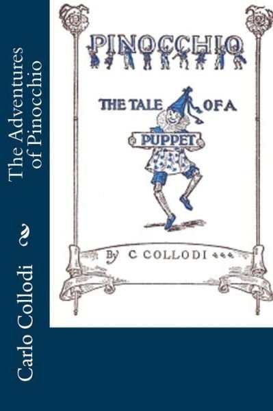 Cover for Carlo Collodi · The Adventures of Pinocchio (Paperback Book) (2015)