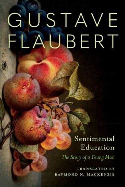 Cover for Gustave Flaubert · Sentimental Education: The Story of a Young Man (Taschenbuch) (2024)
