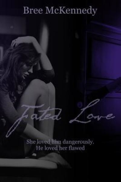Cover for Bree McKennedy · Fated Love (Paperback Book) (2015)