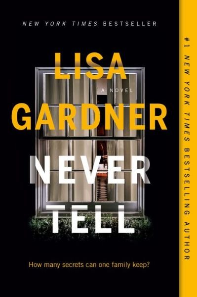 Cover for Lisa Gardner · Never Tell (Bok) (2019)