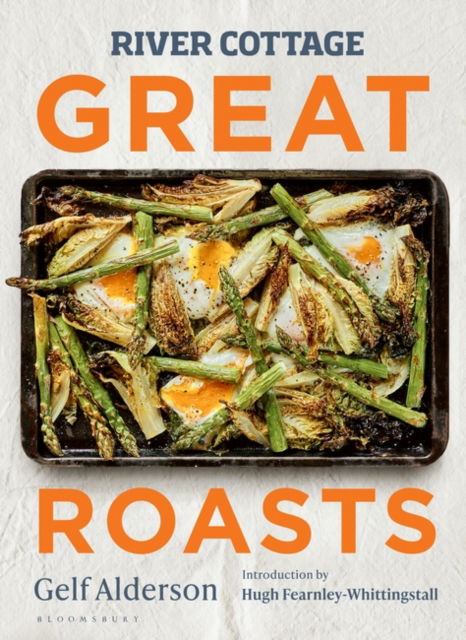 Cover for Gelf Alderson · River Cottage Great Roasts (Innbunden bok) (2023)