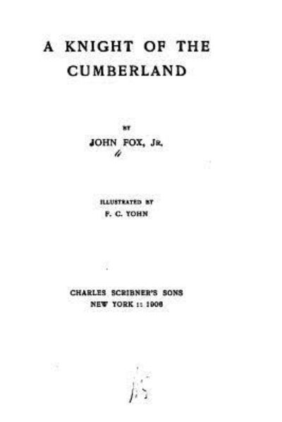 Cover for John Fox Jr. · A Knight of the Cumberland (Paperback Book) (2016)