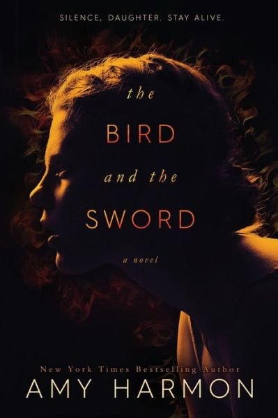 Cover for Amy Harmon · The bird and the sword (Bok) [1st edition. edition] (2016)