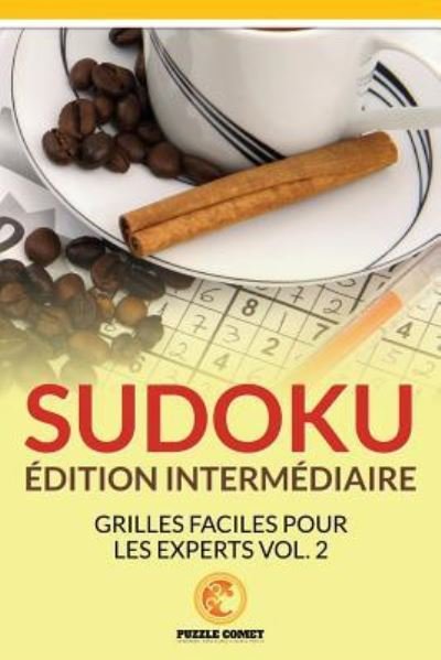 Cover for Puzzle Comet · Sudoku Edition Intermediaire (Paperback Bog) (2016)
