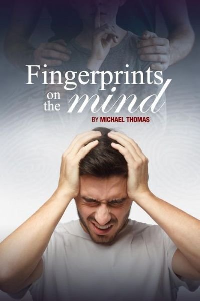Cover for Michael Thomas · Fingerprints on the Mind (Pocketbok) (2016)