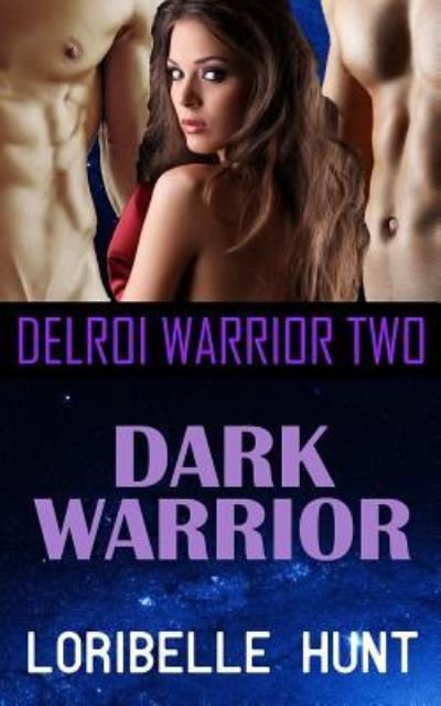 Cover for Loribelle Hunt · Dark Warrior (Pocketbok) (2016)