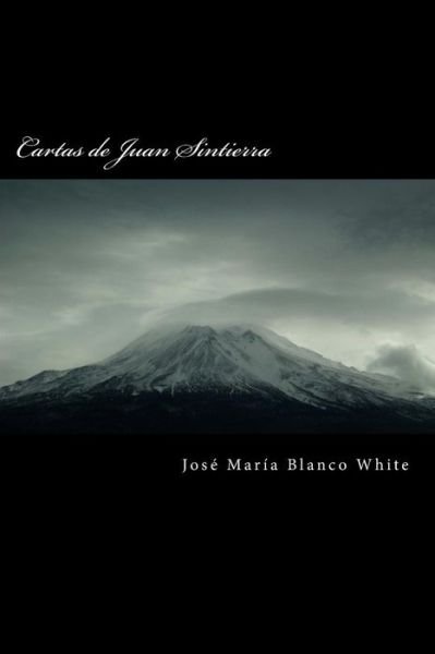 Cover for Jos Blanco White · Cartas de Juan Sintierra (Paperback Bog) (2016)