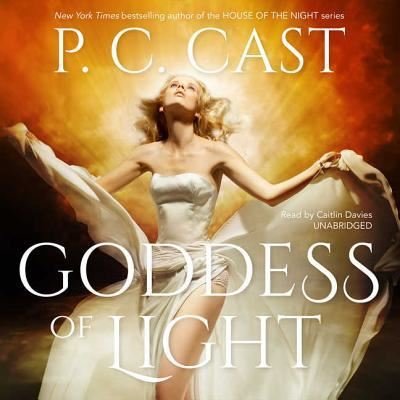 Cover for P C Cast · Goddess of Light Lib/E (CD) (2017)