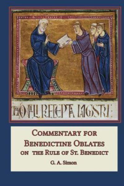 Cover for G A Simon · Commentary for Benedictine Oblates (Taschenbuch) (2017)