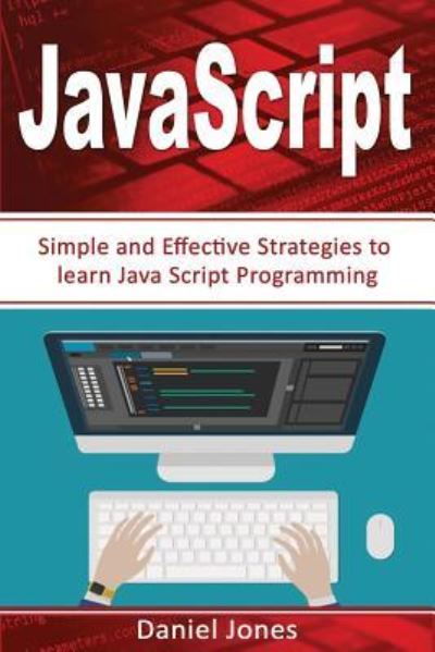 Cover for Daniel Jones · Simple JavaScript Strategies (Paperback Book) (2017)