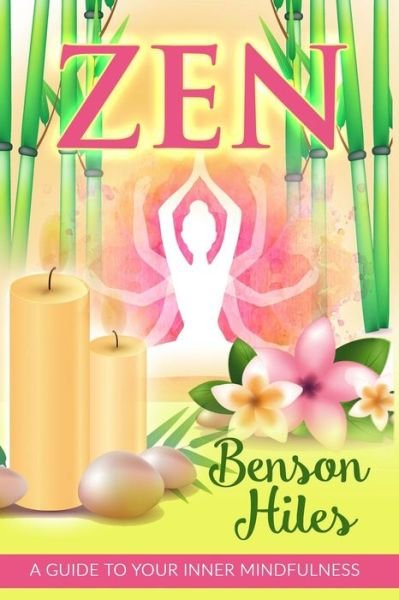 Cover for Benson Hiles · Zen (Paperback Book) (2017)