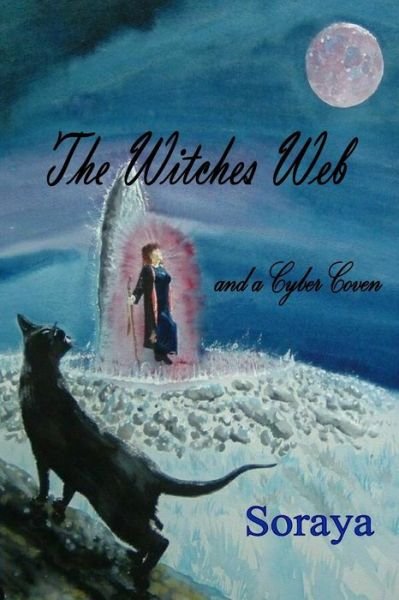 Cover for Soraya · The Witches Web (Paperback Bog) (2018)