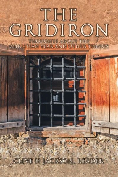 Cover for Clive H Jackson Reader · The Gridiron (Paperback Book) (2018)