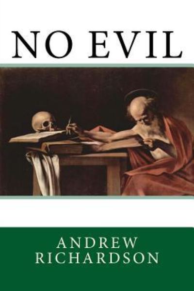 Cover for Andrew Richardson · No Evil (Paperback Book) (2017)