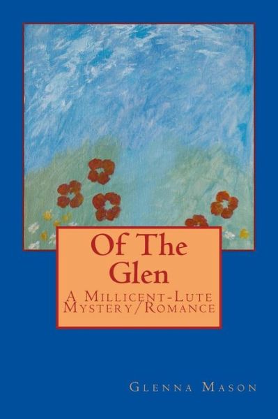 Cover for Glenna Mason · Of The Glen (Paperback Book) (2017)