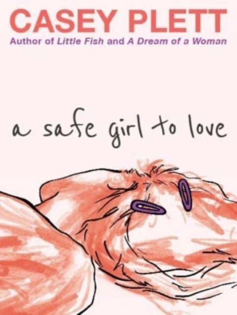 Cover for Casey Plett · A Safe Girl to Love (Paperback Book) (2023)