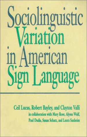 Cover for Ceil Lucas · Sociolinguistic Variation in American Sign Language (Hardcover Book) [1st edition] (2001)