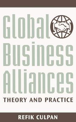 Cover for Refik Culpan · Global Business Alliances: Theory and Practice (Inbunden Bok) (2002)