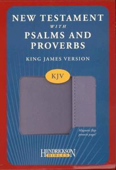 Cover for Hendrickson Publishers · KJV New Testament with Psalms and Proverbs (Leather Book) [Lilac Imitation] (2011)