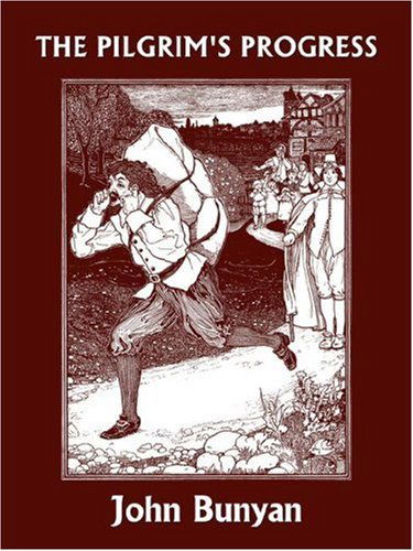 Cover for John Bunyan · The Pilgrim's Progress (Yesterday's Classics) (Paperback Bog) (2007)