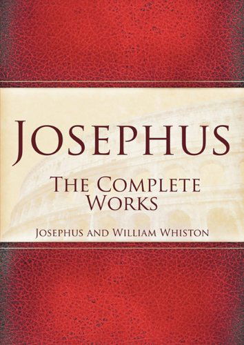 Josephus: the Complete Works - Josephus - Kirjat - BN Publishing - 9781607963134 - perjantai 17. joulukuuta 2010