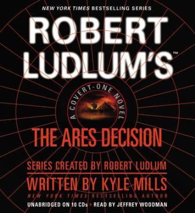 Cover for Kyle Mills · Robert Ludlum S the Ares Decision (CD) (2011)