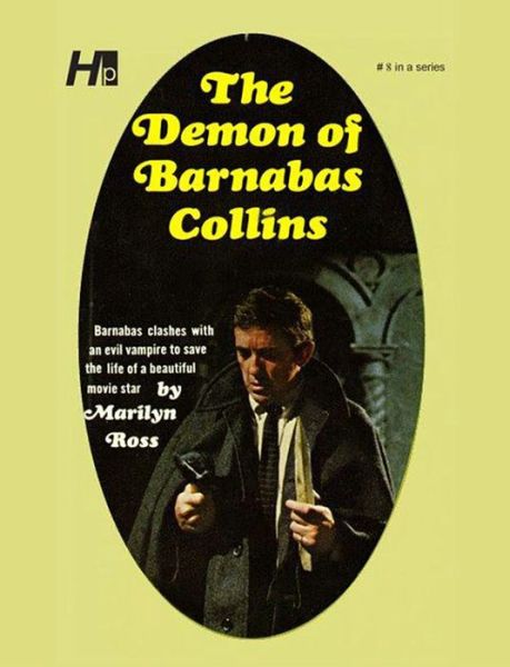 Cover for Marylin Ross · Dark Shadows the Complete Paperback Library Reprint Volume 8: The Demon of Barnabas Collins - DARK SHADOWS PAPERBACK LIBRARY NOVEL (Paperback Book) (2020)