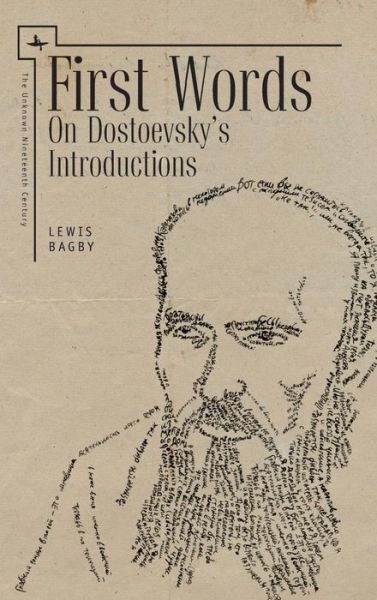 Cover for Lewis Bagby · First Words: On Dostoevsky's Introductions (Taschenbuch) (2018)