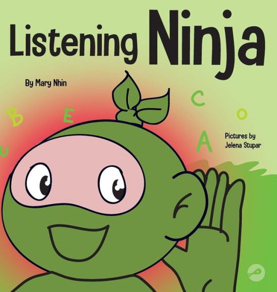 Cover for Mary Nhin · Listening Ninja (Hardcover Book) (2021)