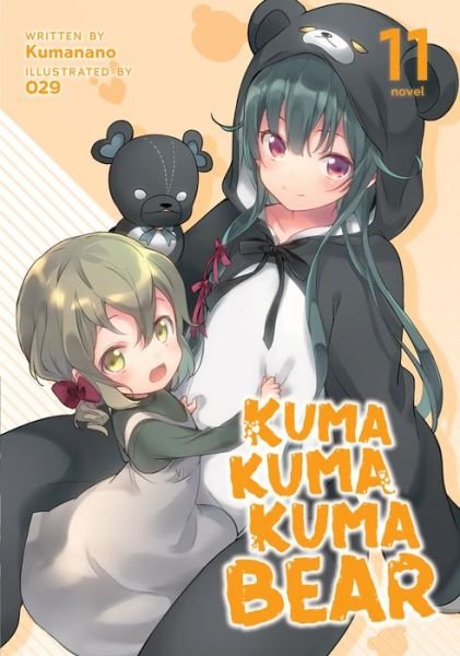 Cover for Kumanano · Kuma Kuma Kuma Bear (Light Novel) Vol. 11 - Kuma Kuma Kuma Bear (Light Novel) (Paperback Bog) (2022)