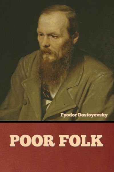 Cover for Fyodor Dostoyevsky · Poor Folk (Paperback Book) (2022)
