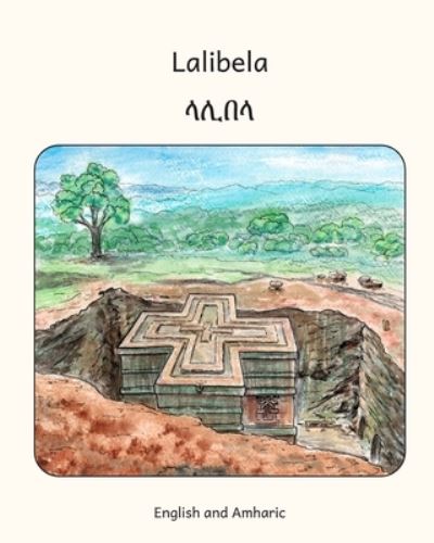 Cover for Ready Set Go Books · Lalibela (Buch) (2020)