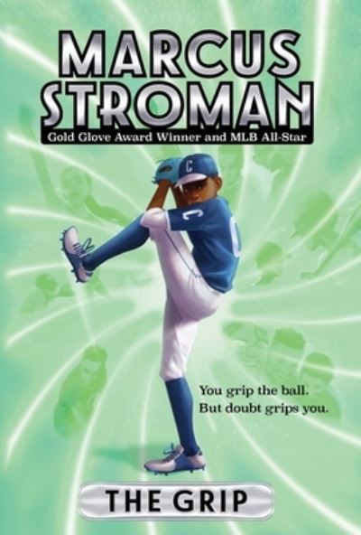 Cover for Marcus Stroman · The Grip - Marcus Stroman (Paperback Book) (2023)