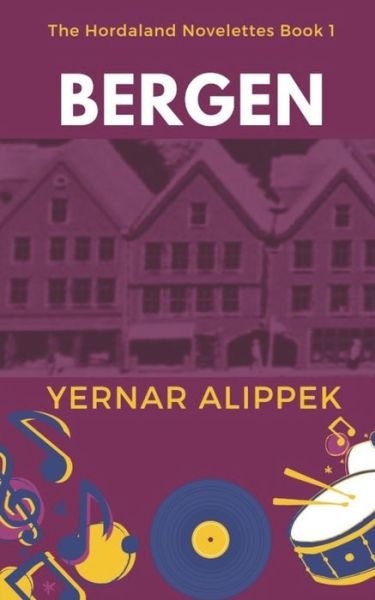 Cover for Yernar Alippek · Bergen (Pocketbok) (2019)