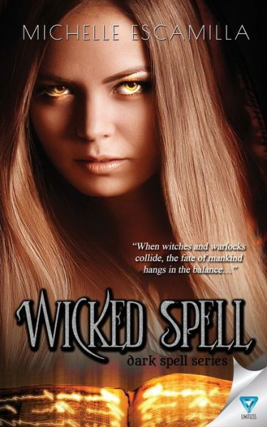 Cover for Michelle Escamilla · Wicked Spell (Paperback Book) (2015)